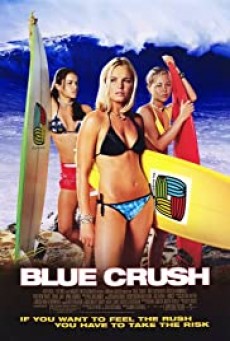 Blue Crush คลื่นยักษ์ รักร้อน  บรรยายไทย