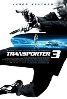 The Transporter 3 เพชฌฆาต สัญชาติเทอร์โบ