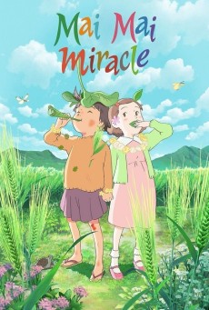 ดูหนังออนไลน์ Mai Mai Miracle ไม ไม อัศจรรย์สาวน้อยจินตนาการ