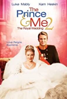 ดูหนังออนไลน์ The Prince & Me II The Royal Wedding รักนายเจ้าชายของฉัน 2 วิวาห์อลเวง