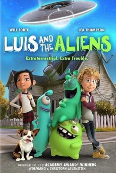 ดูหนังออนไลน์ Luis and The Aliens หลุยส์ตัวแสบ กับแก๊งเอเลี่ยนตัวป่วน