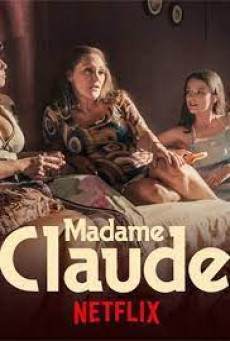 ดูหนังออนไลน์ MADAME CLAUDE | NETFLIX มาดามคล้อด