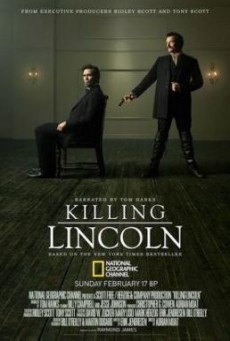 ดูหนังออนไลน์ KILLING LINCOLN แผนฆ่า ลินคอล์น