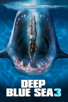 ดูหนังออนไลน์ Deep Blue Sea 3 ฝูงมฤตยูใต้ 3