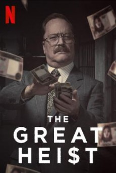 ดูหนังออนไลน์ The Great Heist Season 1 Netflix บรรยายไทย