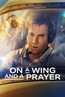 On a Wing and a Prayer เที่ยวบินระทึก และคำอธิษฐาน