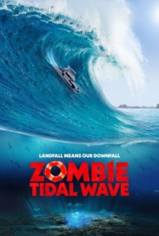 Zombie Tidal Wave [บรรยายไทย]