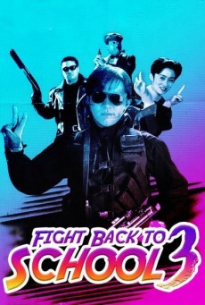 Fight Back to School III (To hok wai lung 3- Lung gwoh gai nin) คนเล็กนักเรียนโต 3 