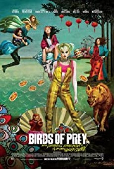 ดูหนังออนไลน์ Birds of Prey- And the Fantabulous Emancipation of One Harley Quinn ทีมนกผู้ล่า กับฮาร์ลีย์ ควินน์ ผู้เริดเชิด