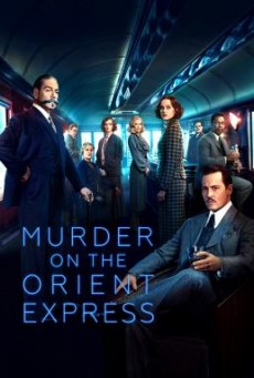 ดูหนังออนไลน์ Murder on the Orient Express ฆาตกรรมบนรถด่วนโอเรียนท์เอกซ์เพรส