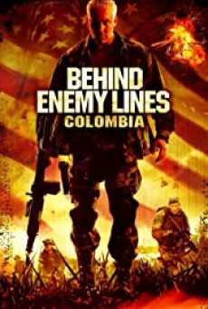 Behind Enemy Lines 3 Colombia ถล่มยุทธการโคลอมเบีย
