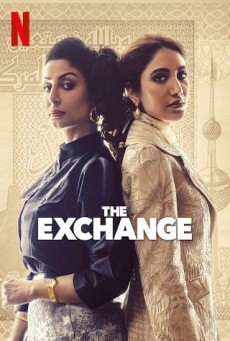 ดูหนังออนไลน์ The Exchange | Netflix การแลกเปลี่ยน Season 1 (EP.1-EP.6 จบ)