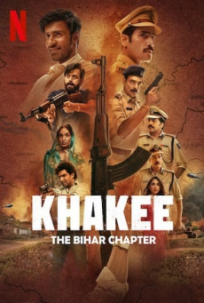 Khakee: The Bihar Chapter | Netflix ตำรวจ: บันทึกจากพิหาร Season 1 (EP.1-EP.7 จบ)