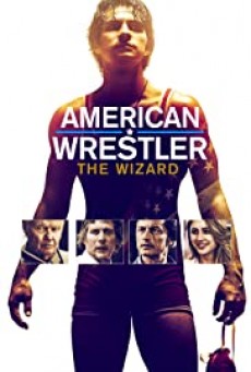 ดูหนังออนไลน์ American Wrestler The Wizard