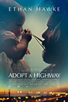 ดูหนังออนไลน์ Adopt a Highway  ทางเดินที่สำคัญ