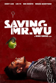 SAVING MR. WU - พลิกเมืองล่าตัวประกัน