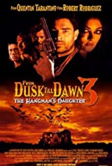 ดูหนังออนไลน์ From Dusk Till Dawn 3- The Hangman's Daughter เขี้ยวนรกดับตะวัน 