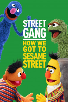 ดูหนังออนไลน์ STREET GANG HOW WE GOT TO SESAME STREET บรรยายไทย