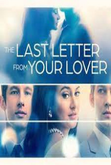 THE LAST LETTER FROM YOUR LOVER - NETFLIX  จดหมายรักจากอดีต