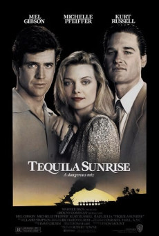 ดูหนังออนไลน์ Tequila Sunrise เพื่อนหักเพื่อน