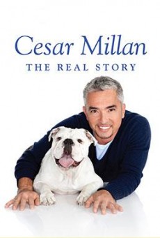 ดูหนังออนไลน์ Cesar Millan The Real Story