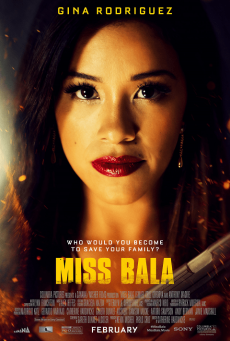 ดูหนังออนไลน์ Miss Bala สวย กล้า ท้าอันตราย