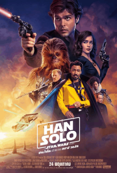 Solo: A Star Wars Story ฮาน โซโล: ตำนานสตาร์ วอร์ส
