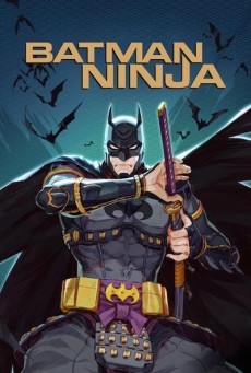 ดูหนังออนไลน์ Batman Ninja แบทแมนนินจา