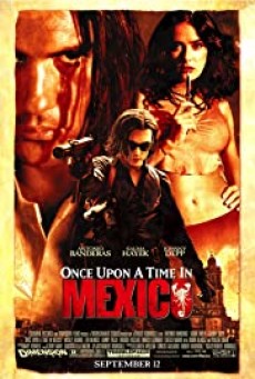 Once Upon a Time in Mexico 3- เพชฌฆาตกระสุนโลกันตร์ 