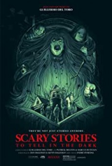 Scary Stories to Tell in the Dark คืนนี้มีสยอง คืนนี้มีสยอง