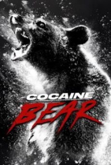 Cocaine Bear หมีคลั่ง