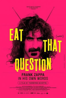 EAT THAT QUESTION: FRANK ZAPPA IN HIS OWN WORDS แฟรงค์ แซปปา ชีวิตข้าซ่าสุดติ่ง