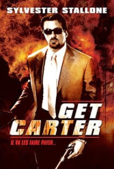 ดูหนังออนไลน์ Get Carter คาร์เตอร์ เดือดมหาประลัย