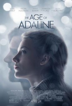 ดูหนังออนไลน์ The Age of Adaline อดาไลน์ หยุดเวลา รอปาฏิหาริย์รัก