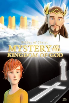 MYSTERY OF THE KINGDOM OF GOD ปริศนาอาณาจักรแห่งพระเจ้า