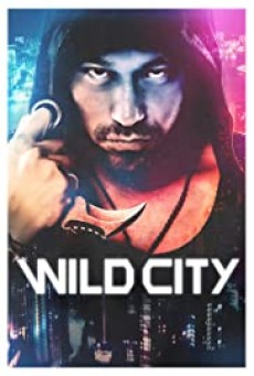 ดูหนังออนไลน์ Wild City 