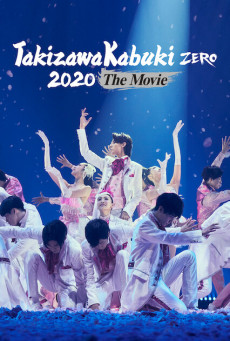 ดูหนังออนไลน์ TAKIZAWA KABUKI ZERO 2020 THE MOVIE