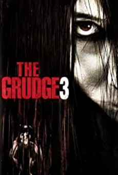 The Grudge 3- โคตรผีดุ
