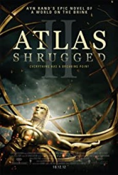 ดูหนังออนไลน์ Atlas Shrugged 2  อัจฉริยะรถด่วนล้ำโลก