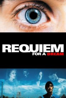 Requiem for a Dream บทสวดแด่วันที่ฝันสลาย