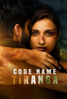 Code Name: Tiranga ปฏิบัติการเดือดทีรังกา