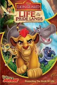 The Lion Guard Life In The Pride Lands ทีมพิทักษ์แดนทรนง ชีวิตในแดนทรนง