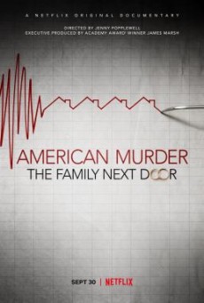 ดูหนังออนไลน์ American Murder The Family Next Door ครอบครัวข้างบ้าน NETFLIX [บรรยายไทย]