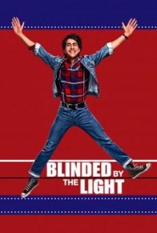 ดูหนังออนไลน์ Blinded by the Light ฉันแพ้แสงแดด