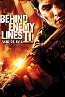 ดูหนังออนไลน์ Behind Enemy Lines II Axis of Evil ฝ่าตายปฏิบัติการท้านรก 