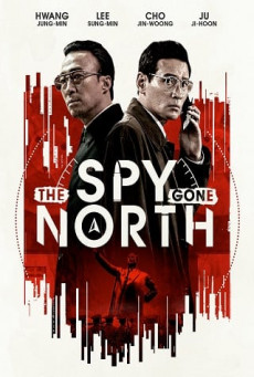 ดูหนังออนไลน์ THE SPY GONE NORTH บรรยายไทยแปล