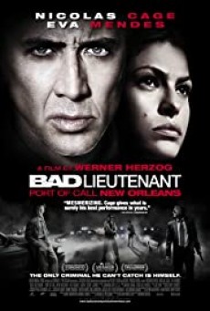 ดูหนังออนไลน์ Bad Lieutenant- Port of Call New Orleans เกียรติยศคนโฉดถล่มเมืองโหด 