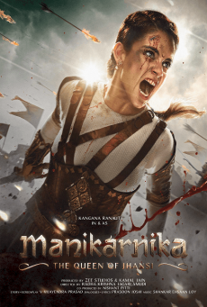 ดูหนังออนไลน์ Manikarnika The Queen of Jhansi มานิกานกรรณิการ์ ราชินีแห่ง เจฮานซี่