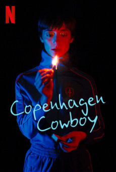Copenhagen Cowboy | Netflix คาวบอยโคเปนฮาเกน Season 1  (EP.1-EP.6 จบ)