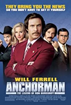 Anchorman 1- The Legend of Ron Burgundy ประกาศรบ…แต่ดั้นนมาพบรัก 